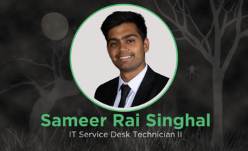 Employee Spotlight Halloween Addition: Sameer Rai Singhal, IT Service Desk Technician II