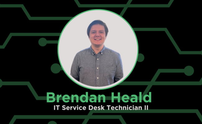 Employee Spotlight: Brendan Heald, Service Desk Technician II